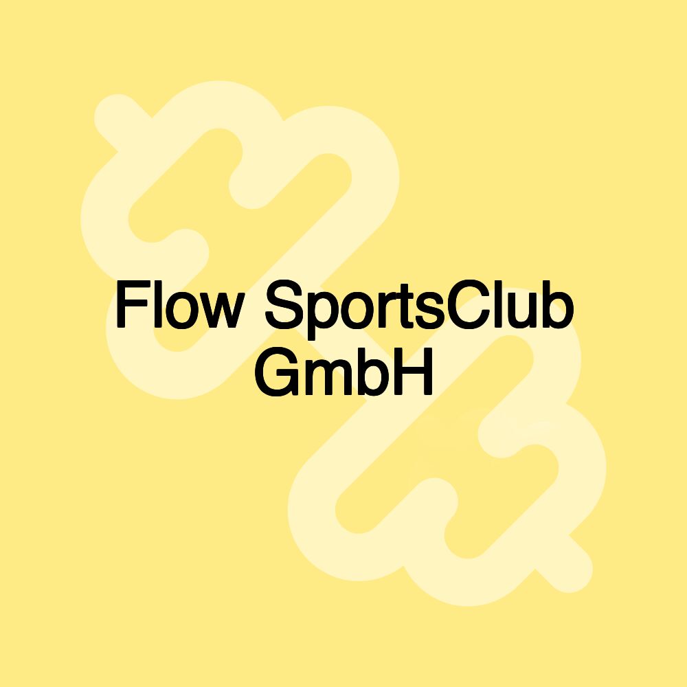 Flow SportsClub GmbH