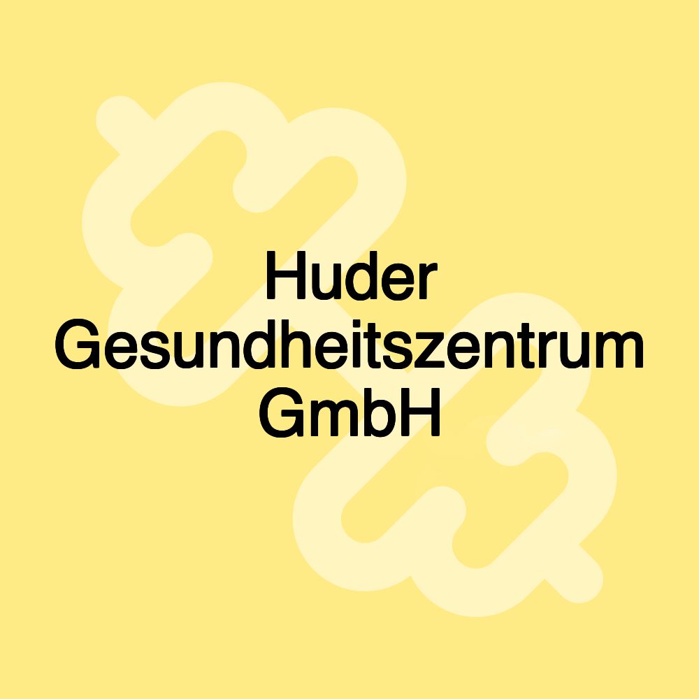 Huder Gesundheitszentrum GmbH