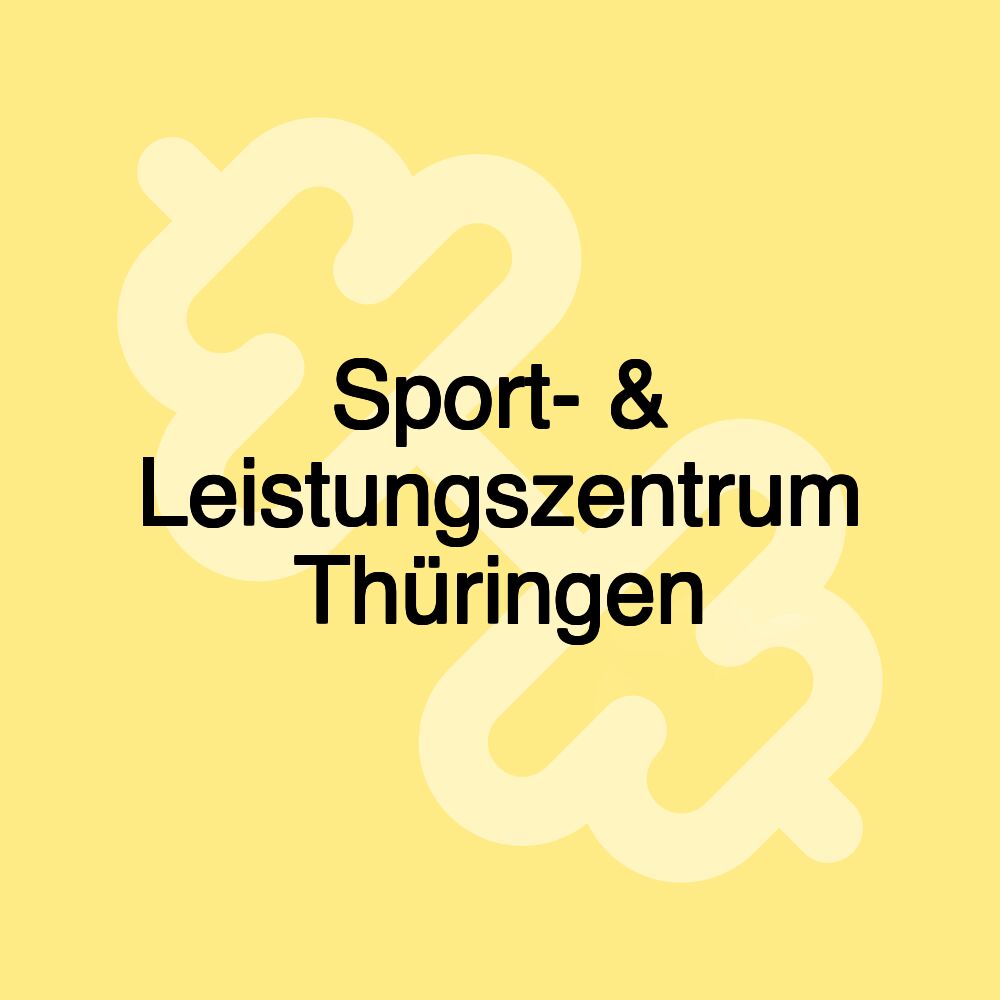 Sport- & Leistungszentrum Thüringen