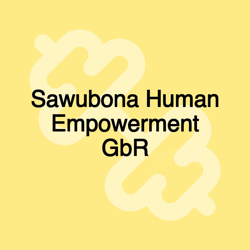 Sawubona Human Empowerment GbR