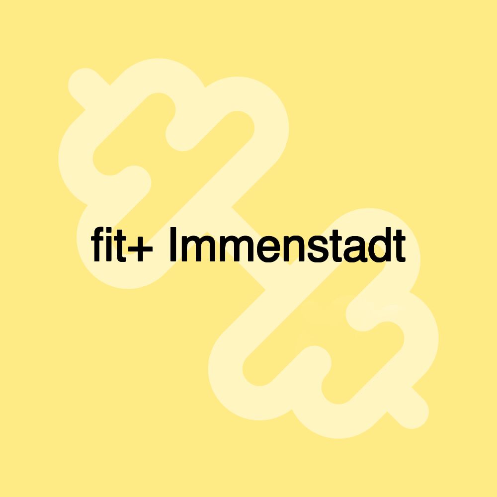 fit+ Immenstadt