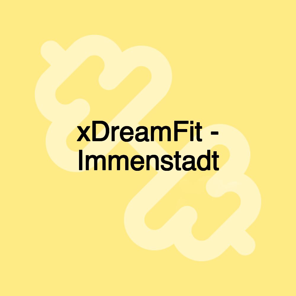 xDreamFit - Immenstadt