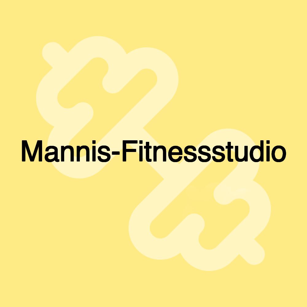 Mannis-Fitnessstudio