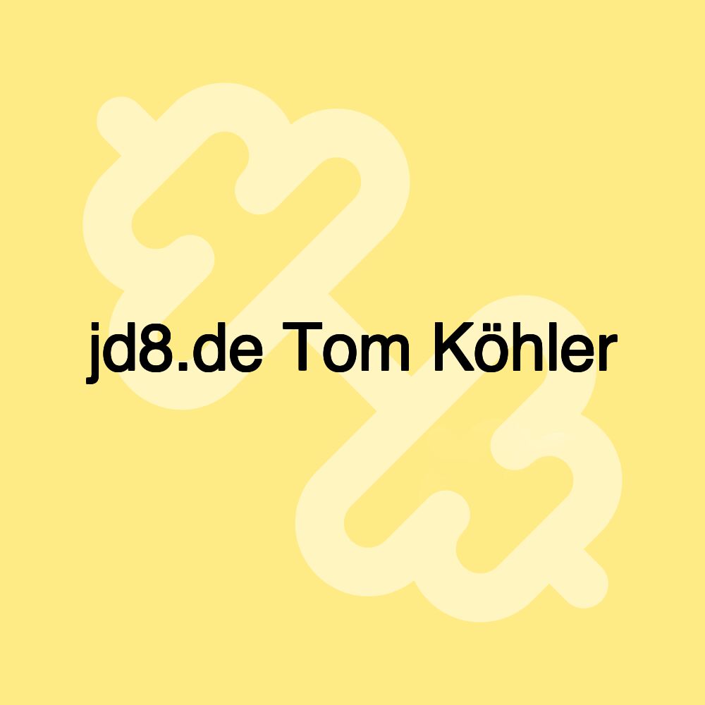 jd8.de Tom Köhler