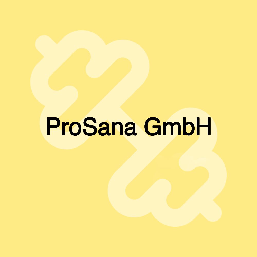 ProSana GmbH