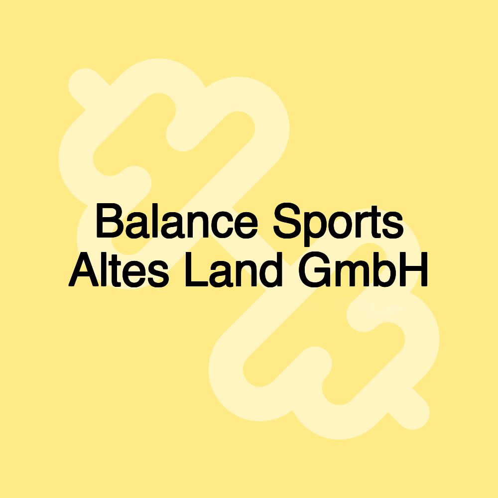 Balance Sports Altes Land GmbH