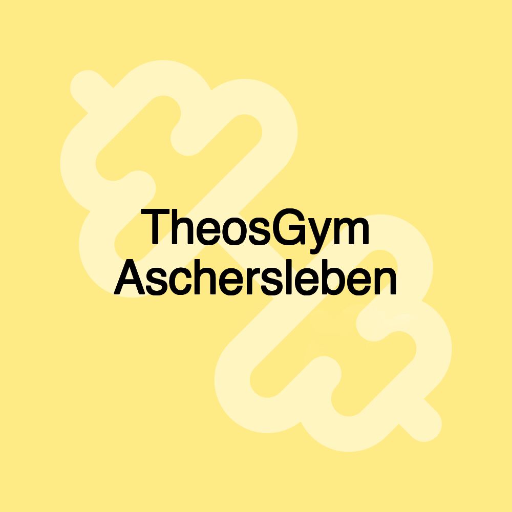 TheosGym Aschersleben