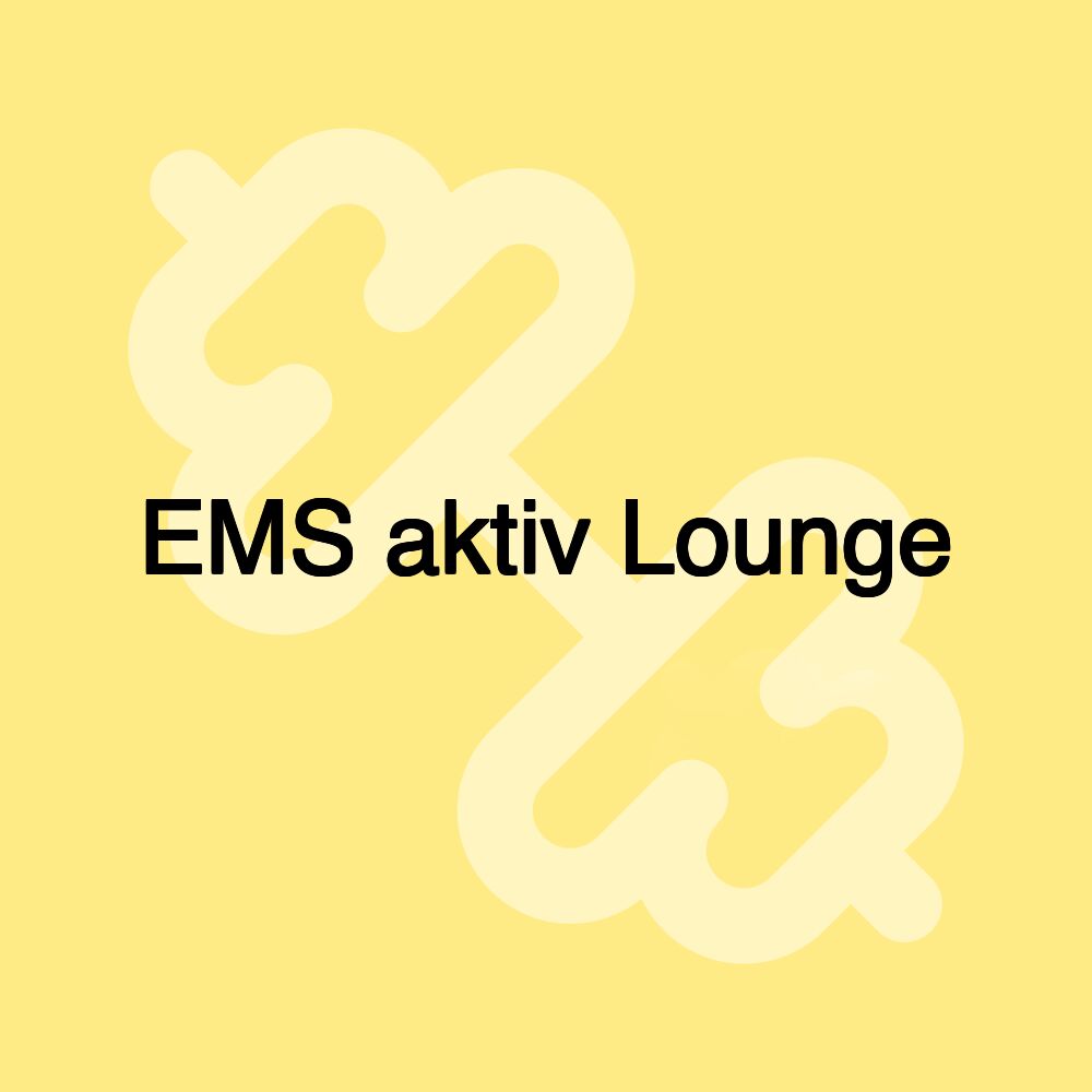 EMS aktiv Lounge