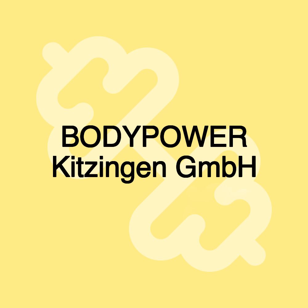 BODYPOWER Kitzingen GmbH