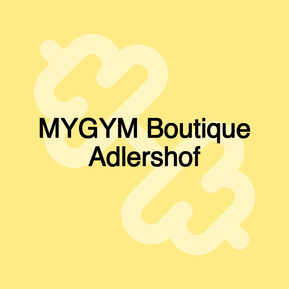 MYGYM Boutique Adlershof