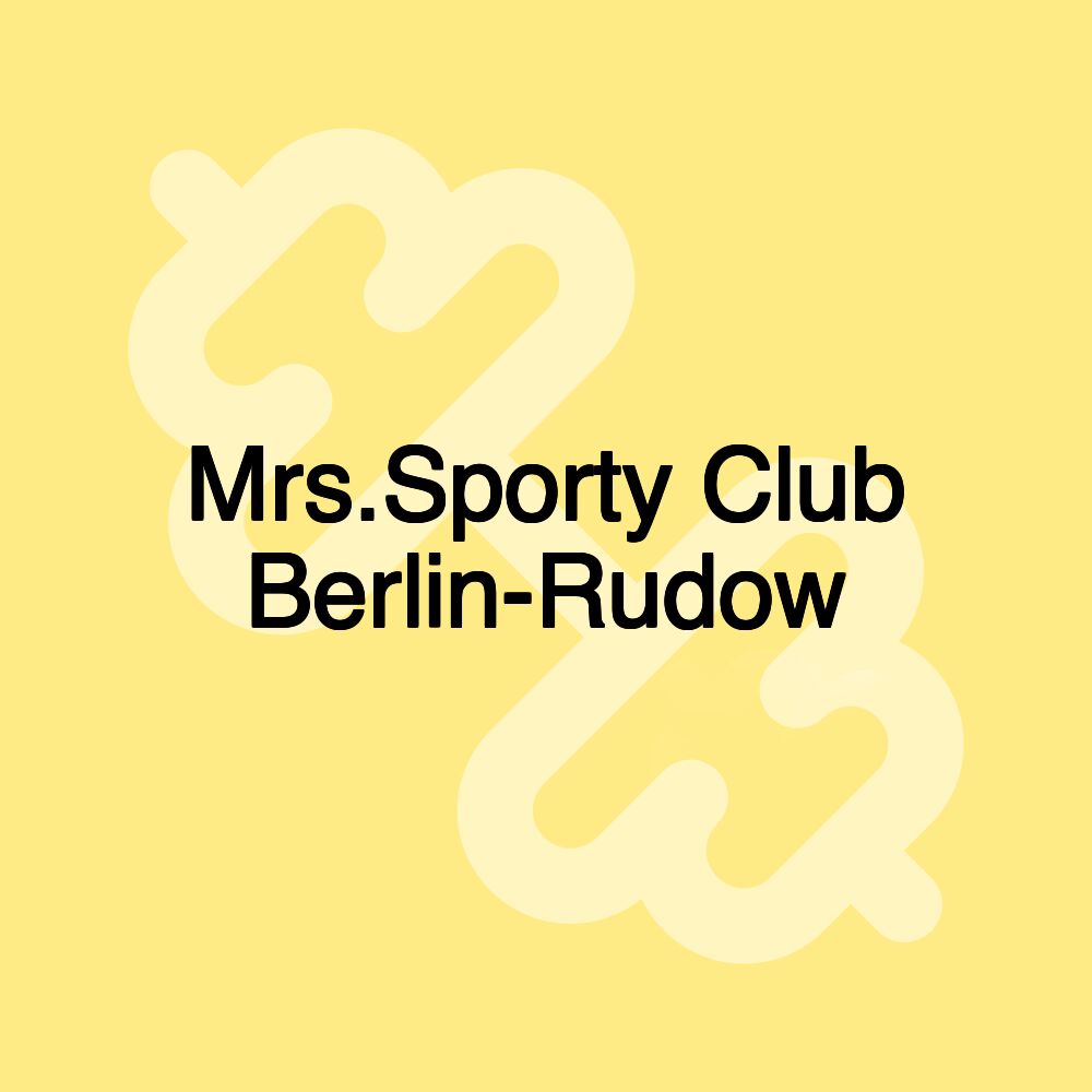 Mrs.Sporty Club Berlin-Rudow