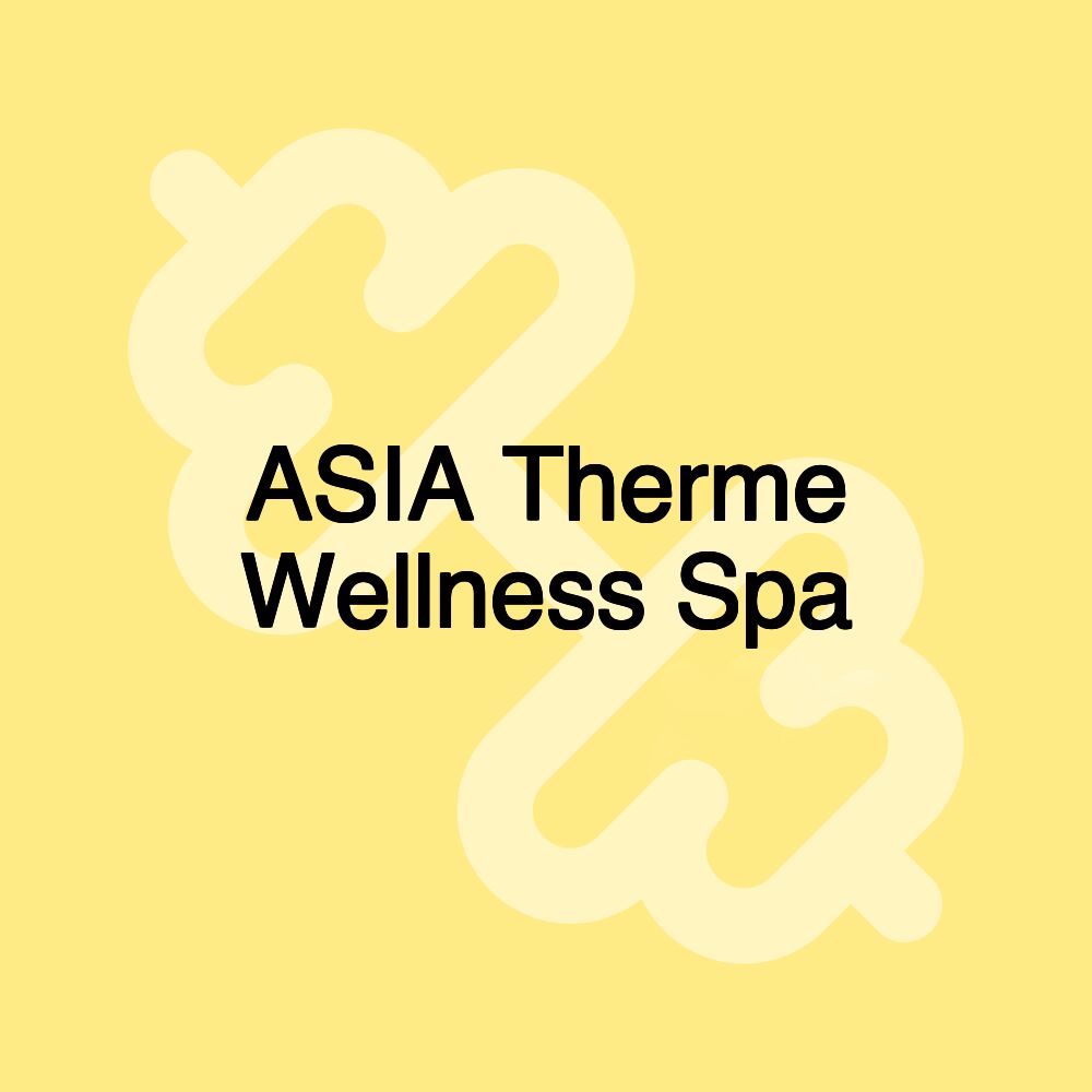 ASIA Therme Wellness Spa