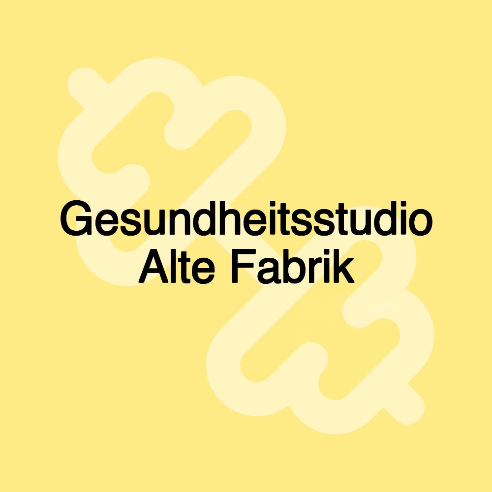 Gesundheitsstudio Alte Fabrik