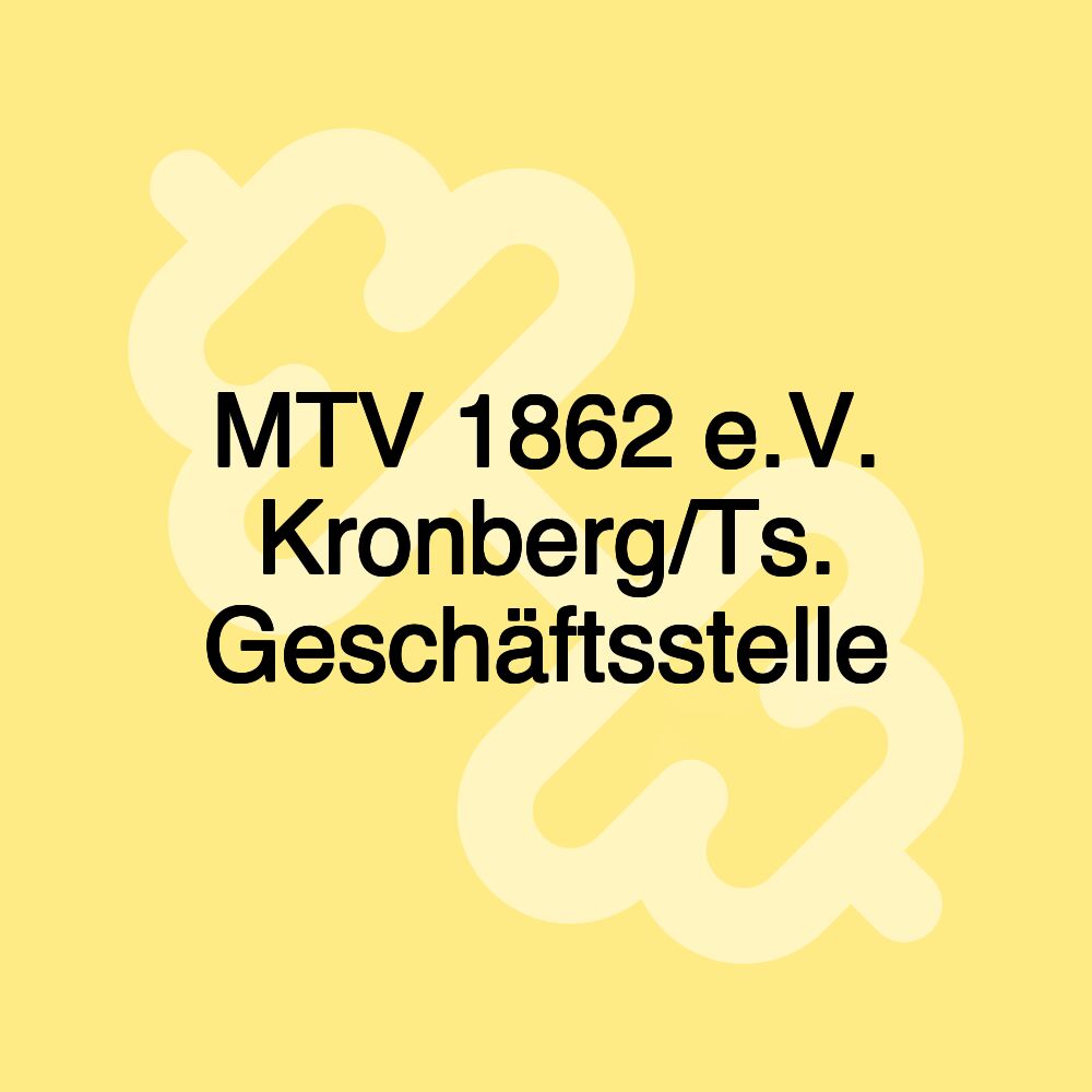 MTV 1862 e.V. Kronberg/Ts. Geschäftsstelle