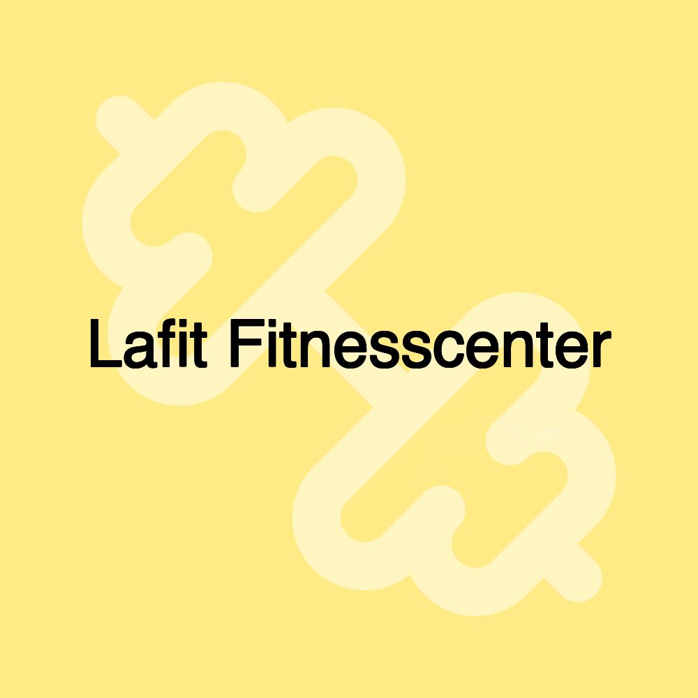 Lafit Fitnesscenter