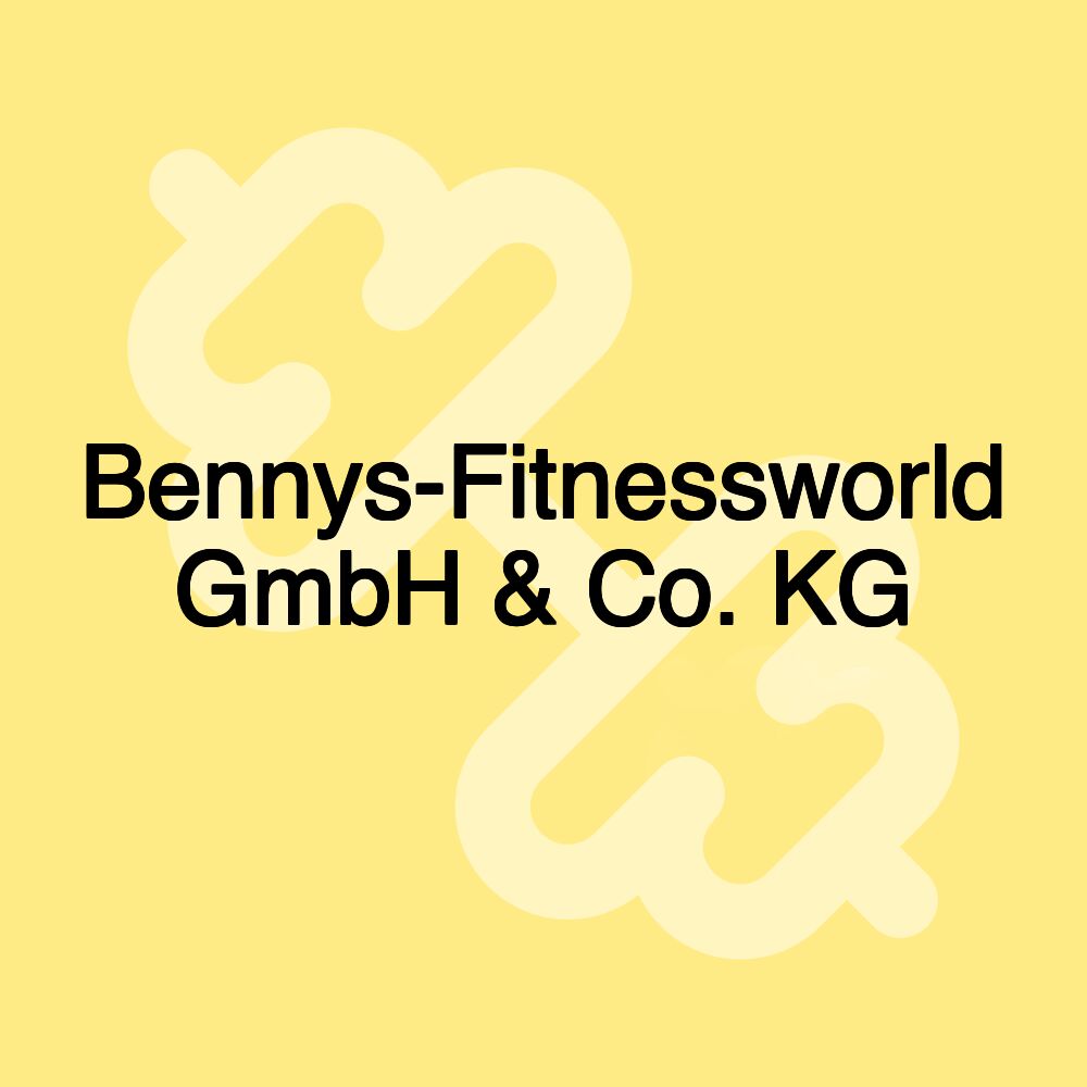 Bennys-Fitnessworld GmbH & Co. KG