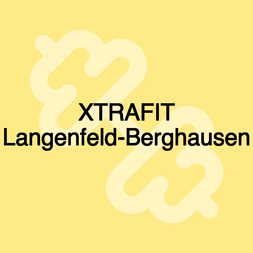 XTRAFIT Langenfeld-Berghausen