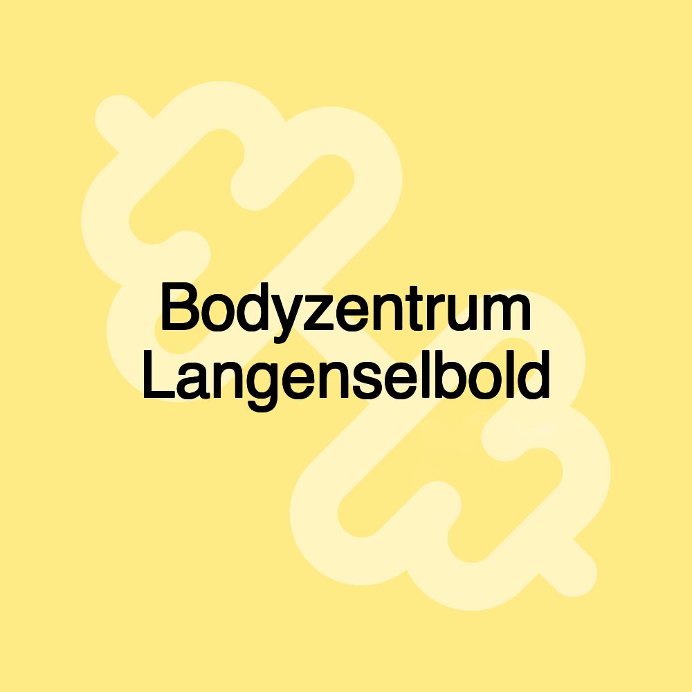 Bodyzentrum Langenselbold