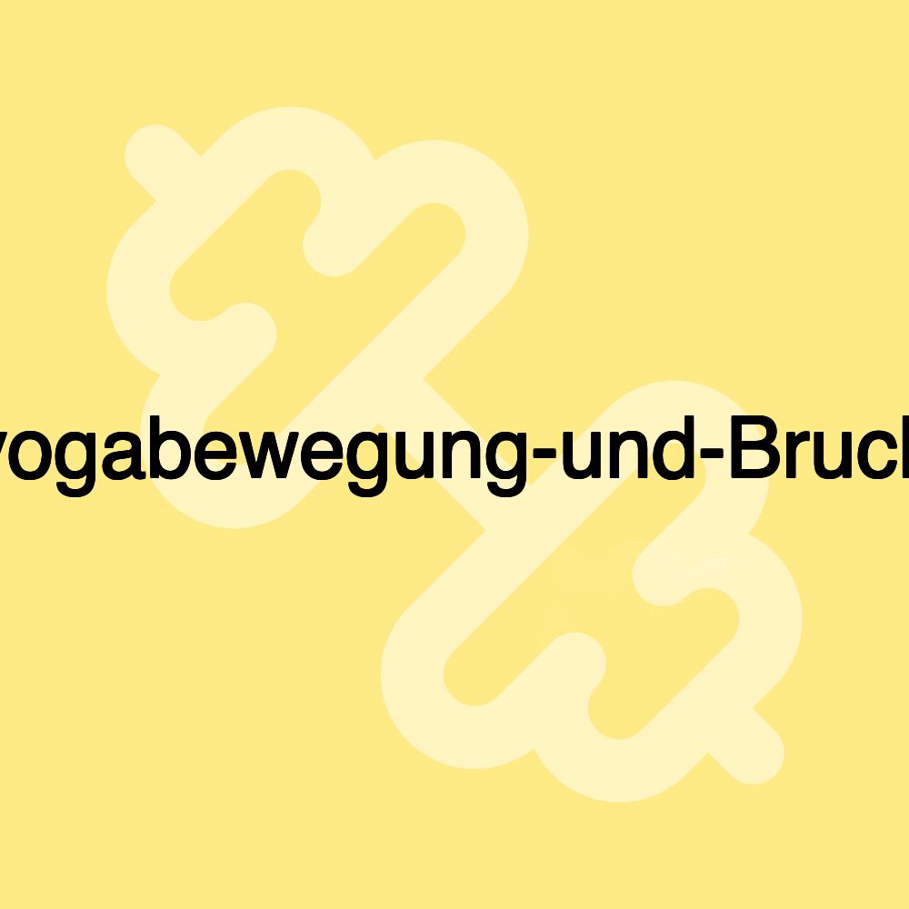 yogabewegung-und-Bruch