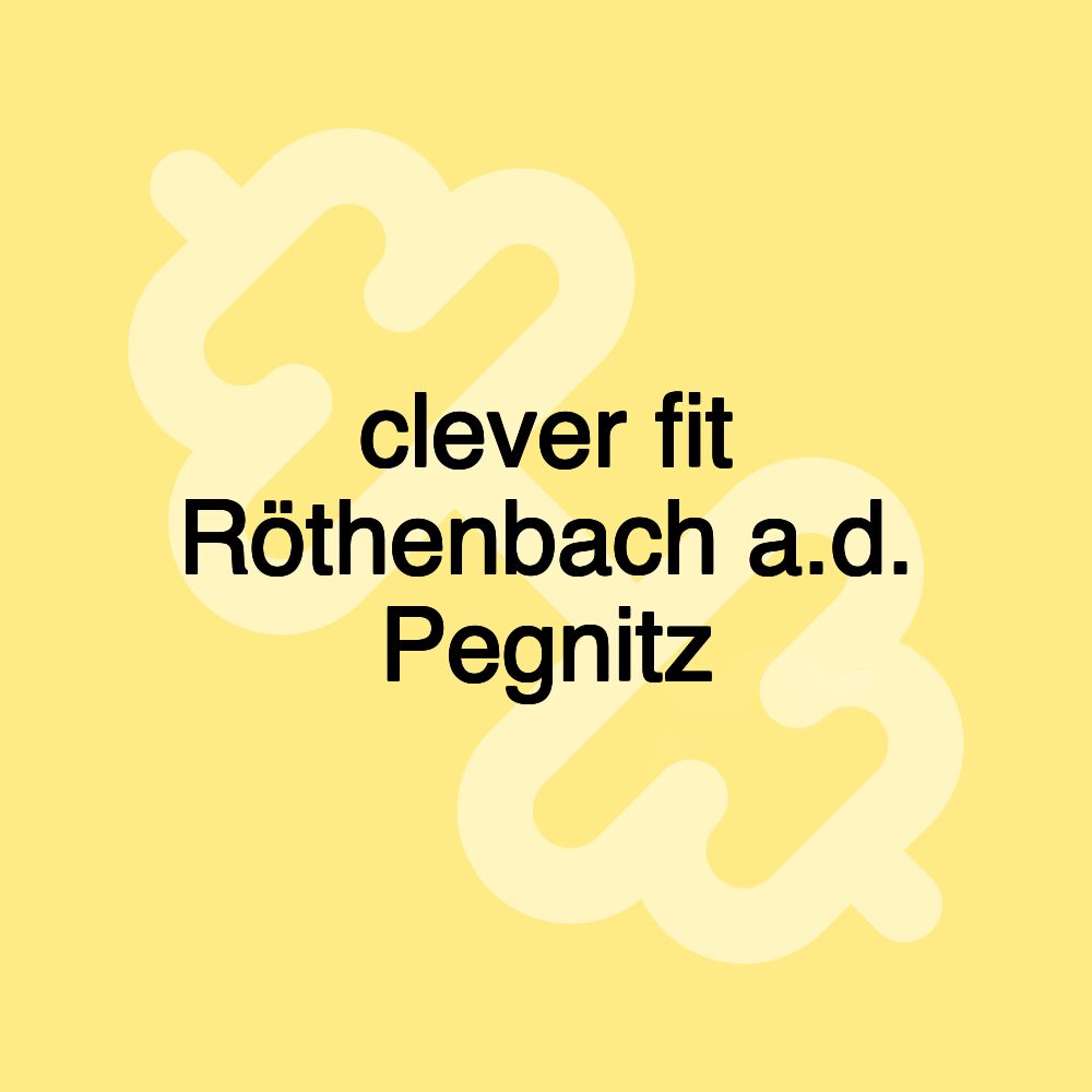 clever fit Röthenbach a.d. Pegnitz