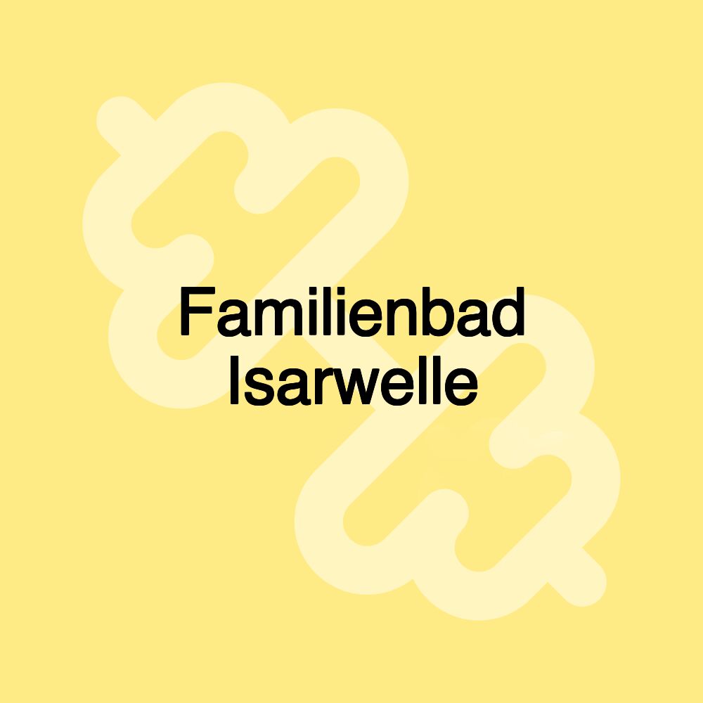 Familienbad Isarwelle