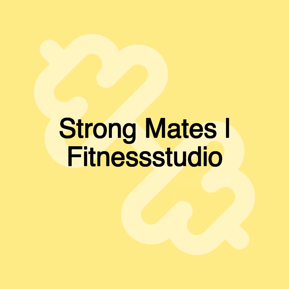 Strong Mates l Fitnessstudio