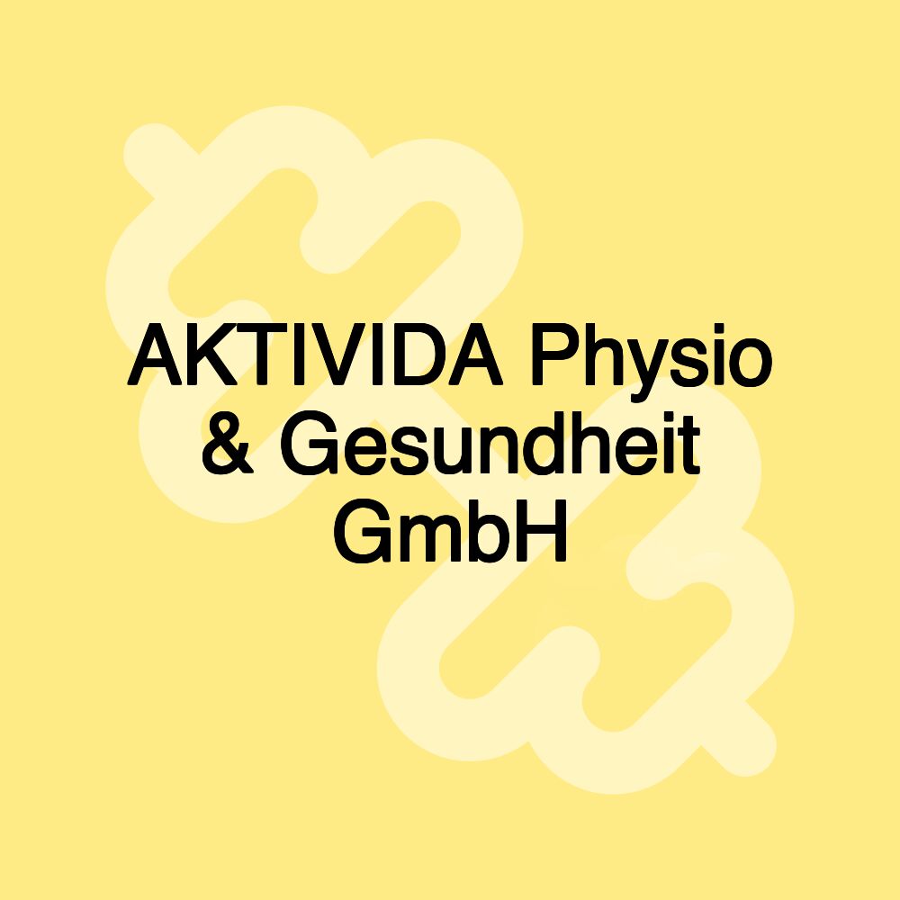 AKTIVIDA Physio & Gesundheit GmbH