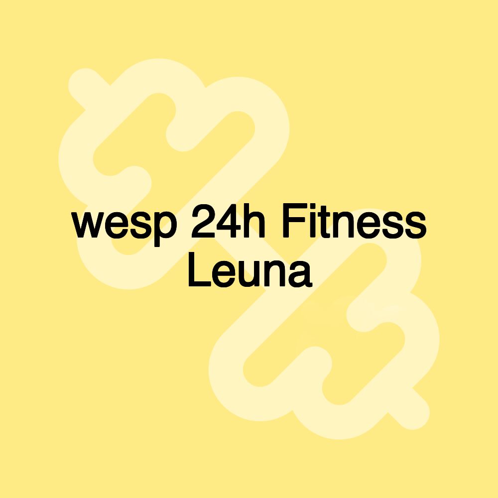 wesp 24h Fitness Leuna