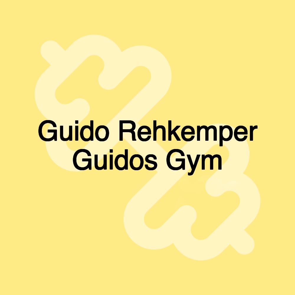 Guido Rehkemper Guidos Gym