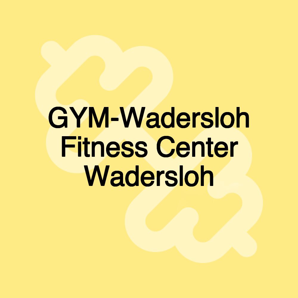 GYM-Wadersloh Fitness Center Wadersloh