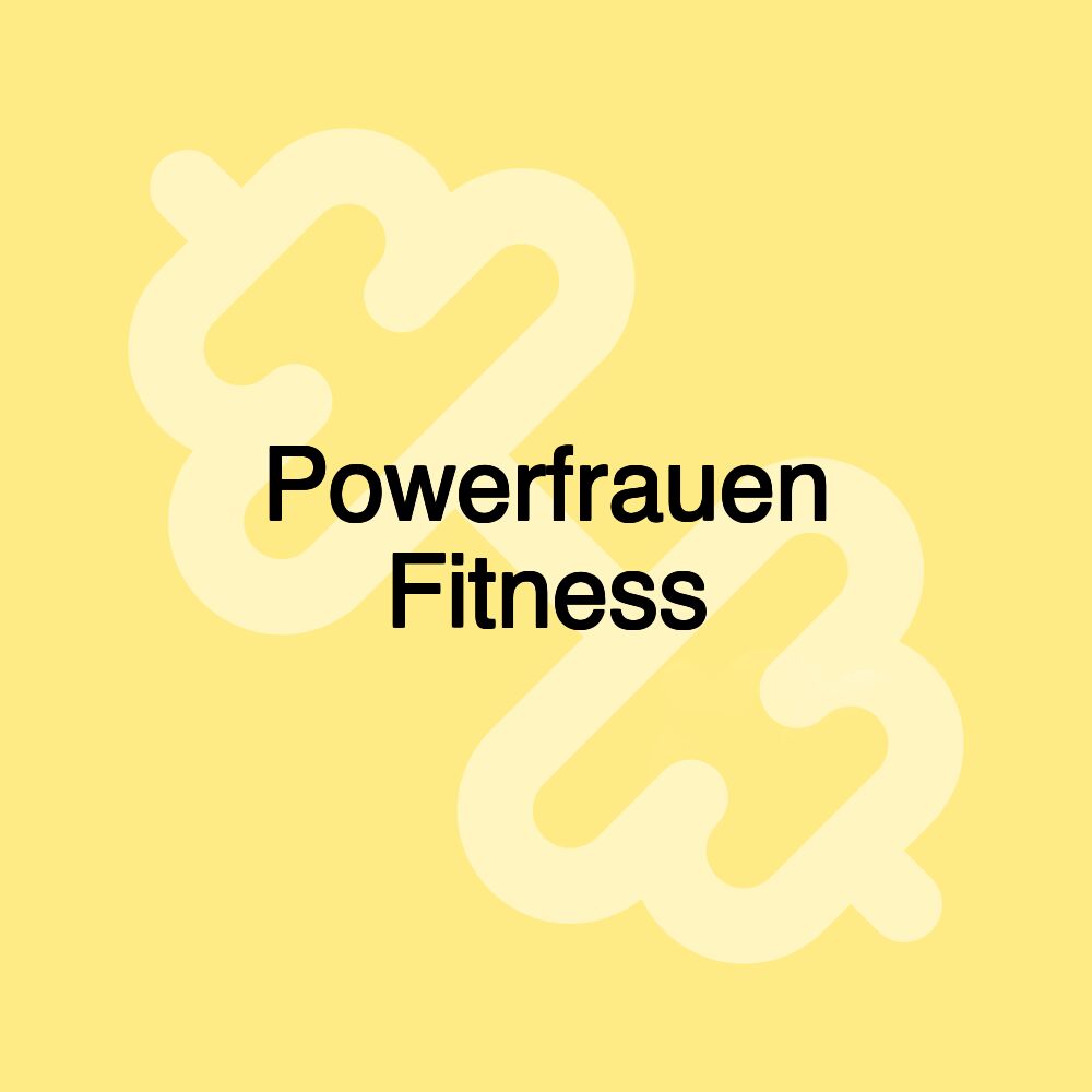 Powerfrauen Fitness