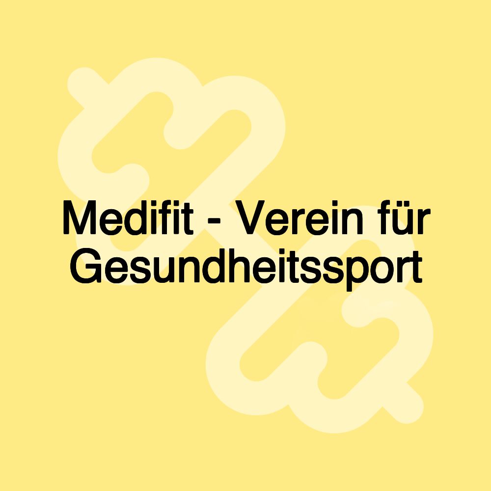 Medifit - Verein für Gesundheitssport