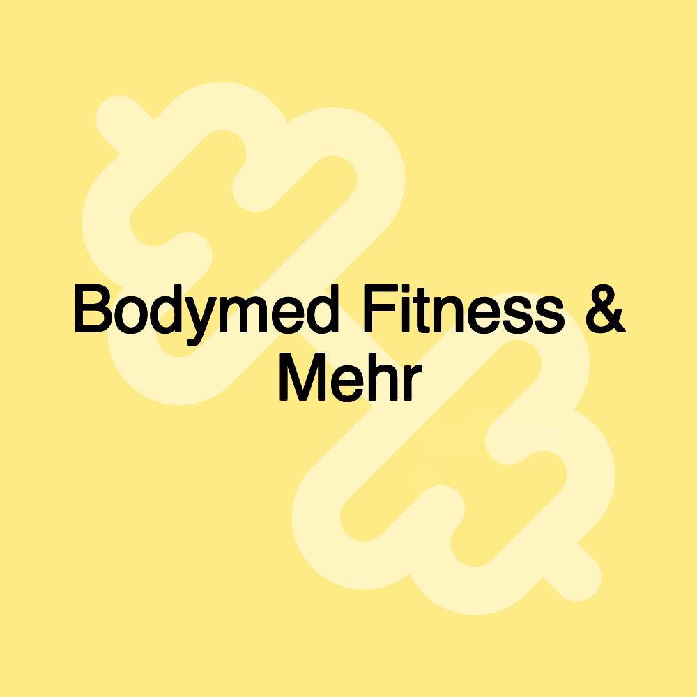 Bodymed Fitness & Mehr