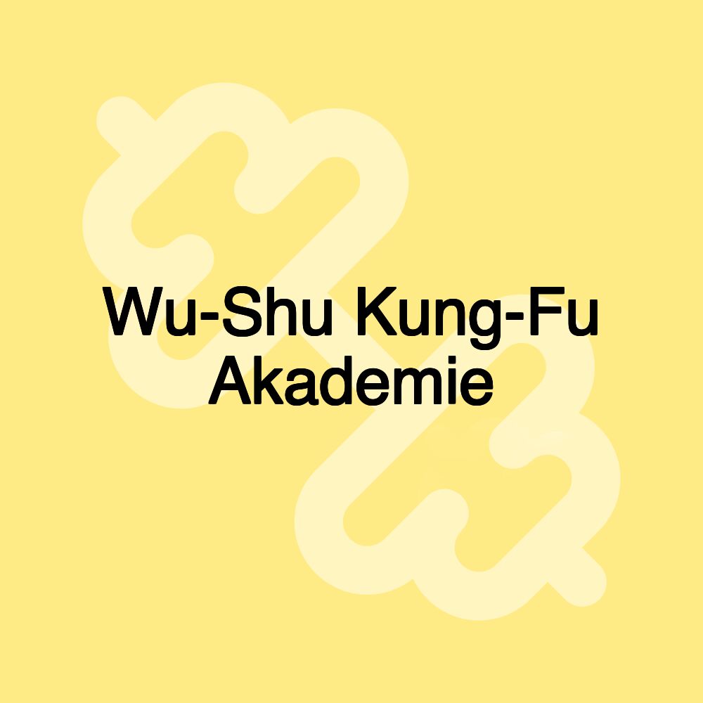 Wu-Shu Kung-Fu Akademie