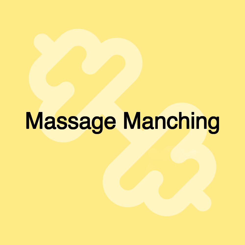 Massage Manching