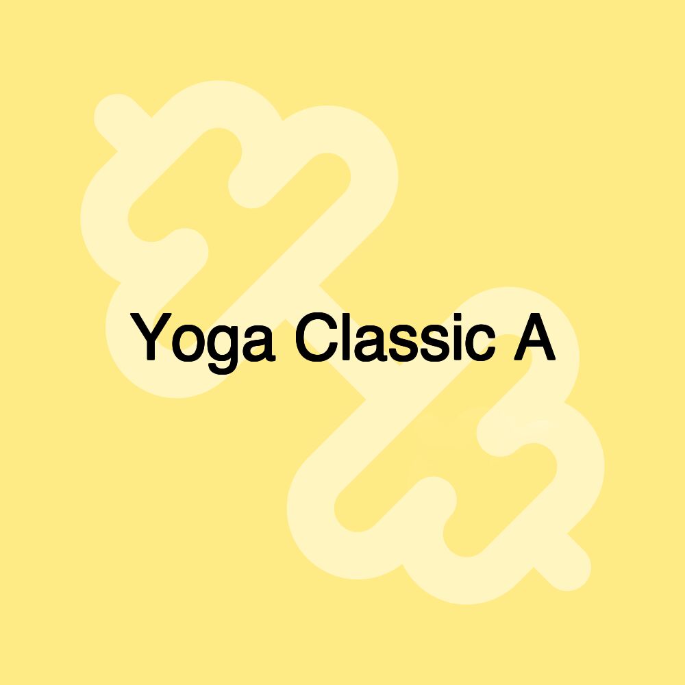 Yoga Classic A