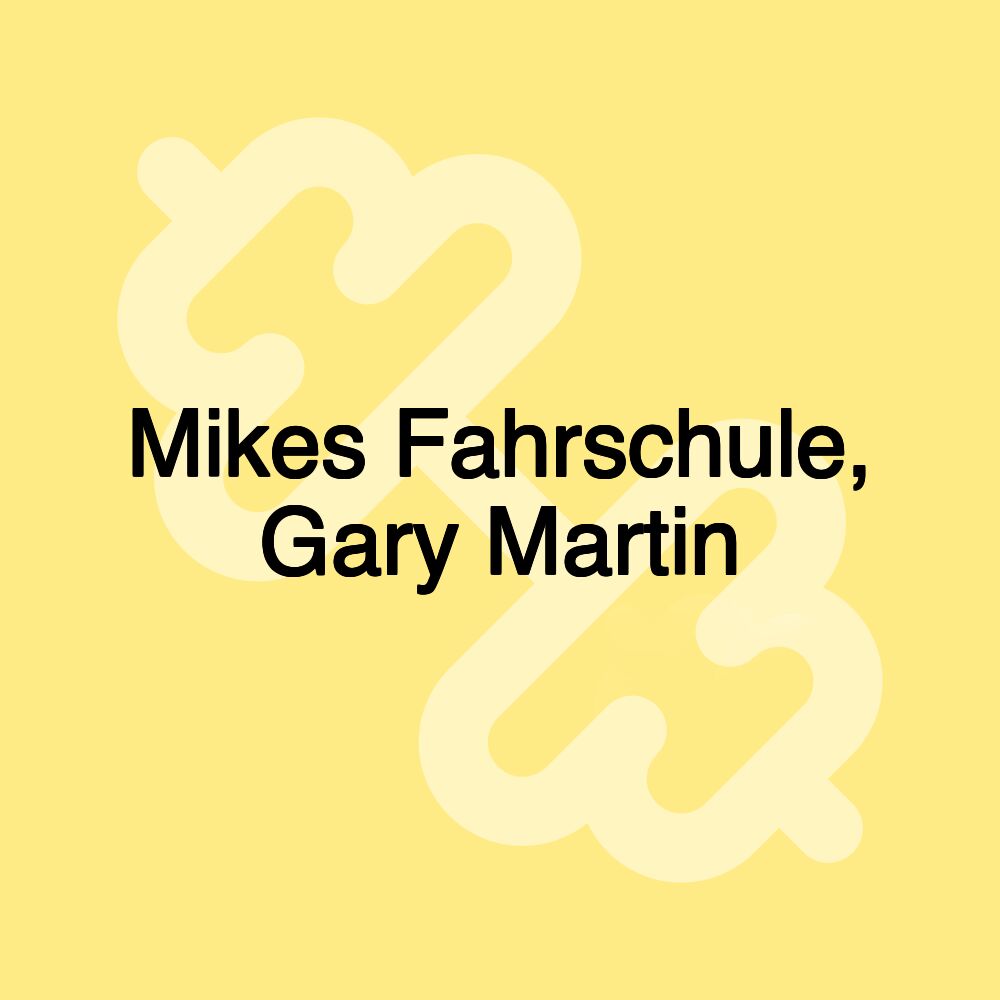 Mikes Fahrschule, Gary Martin