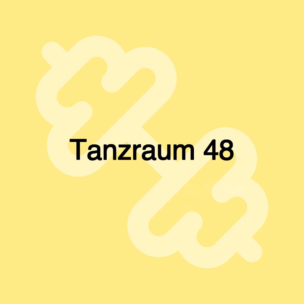 Tanzraum 48