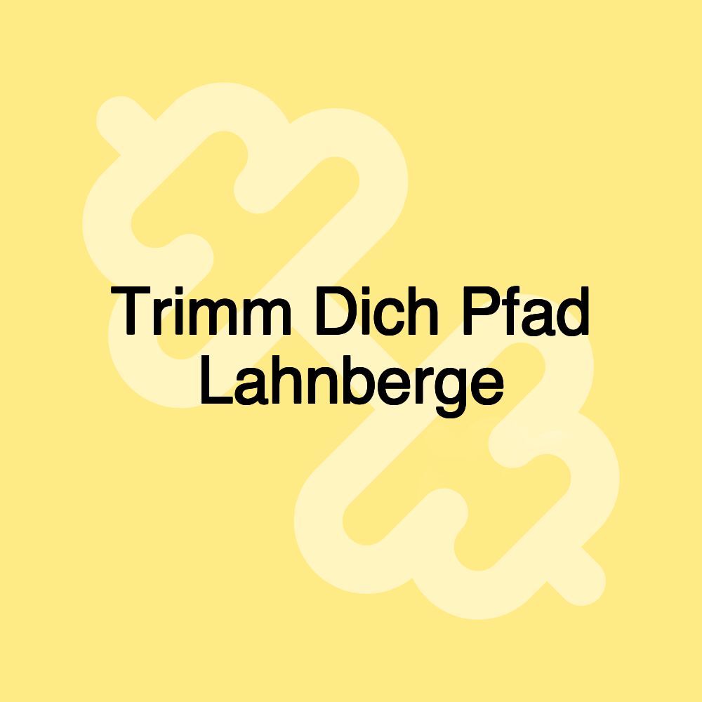 Trimm Dich Pfad Lahnberge