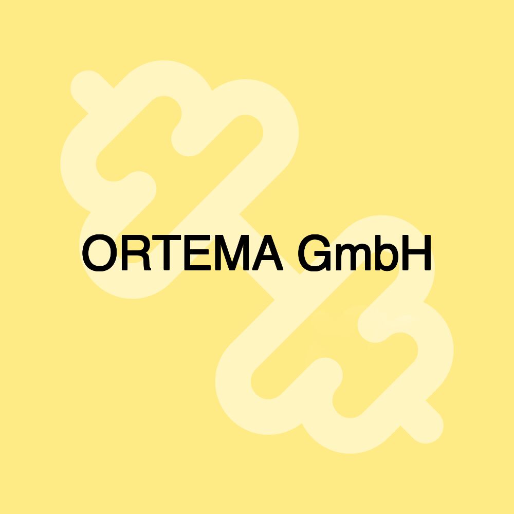 ORTEMA GmbH