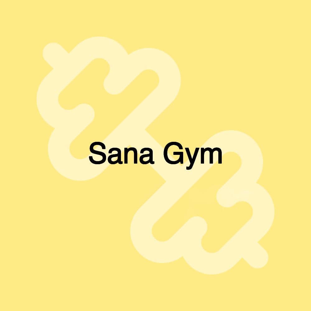 Sana Gym