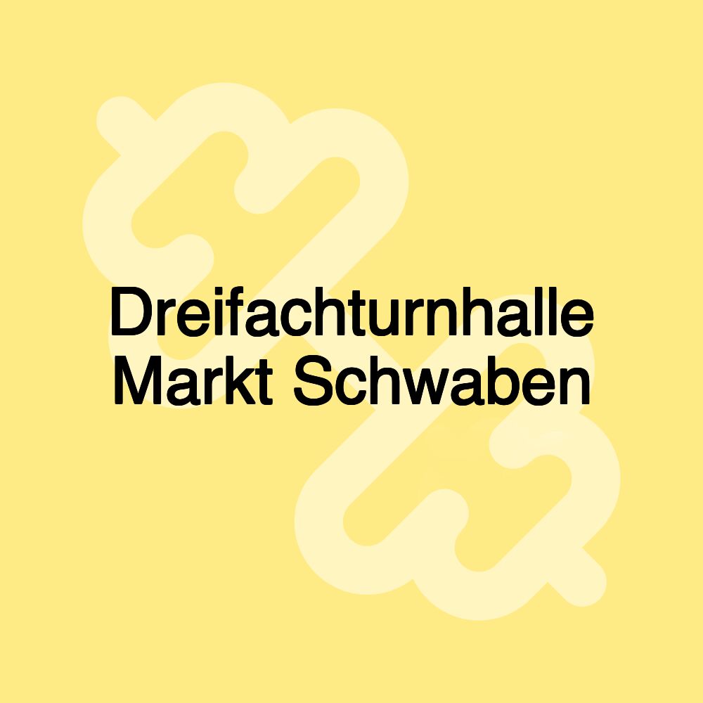 Dreifachturnhalle Markt Schwaben