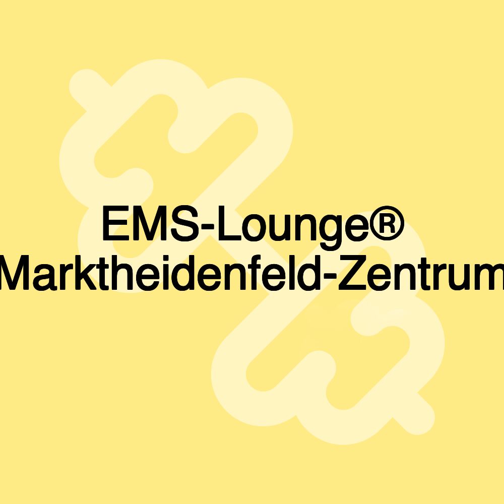 EMS-Lounge® Marktheidenfeld-Zentrum