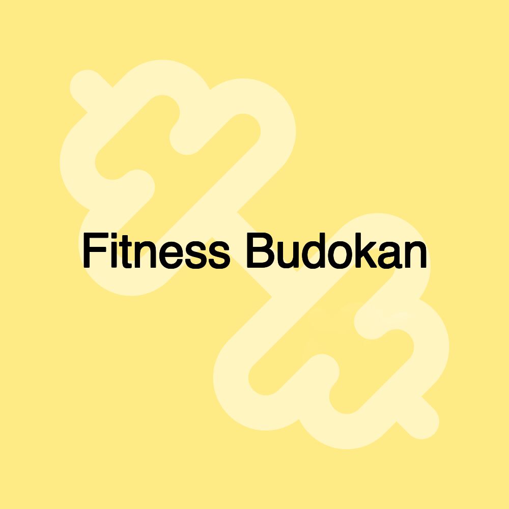 Fitness Budokan