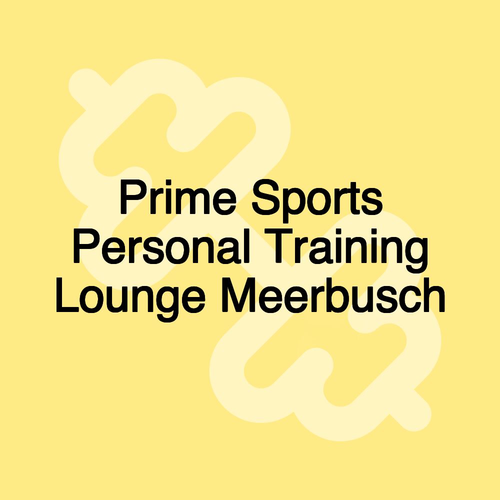 Prime Sports Personal Training Lounge Meerbusch