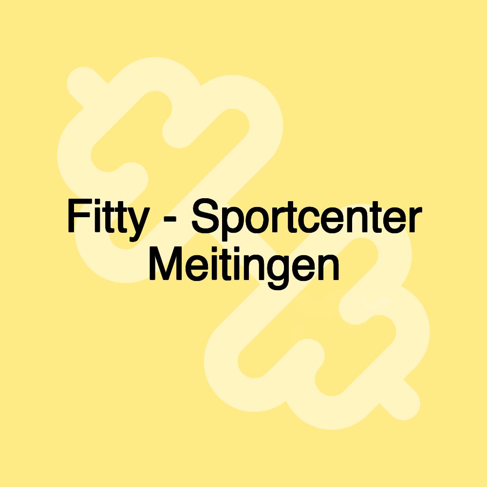 Fitty - Sportcenter Meitingen