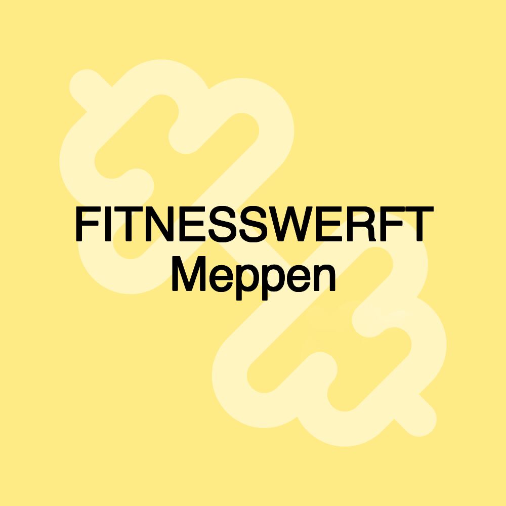 FITNESSWERFT Meppen