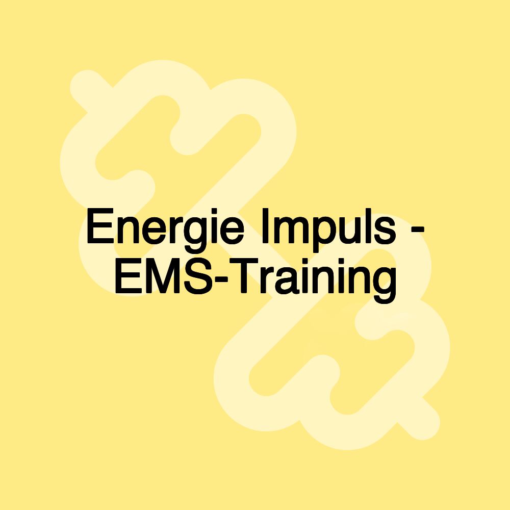 Energie Impuls - EMS-Training