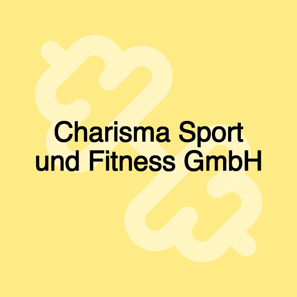 Charisma Sport und Fitness GmbH