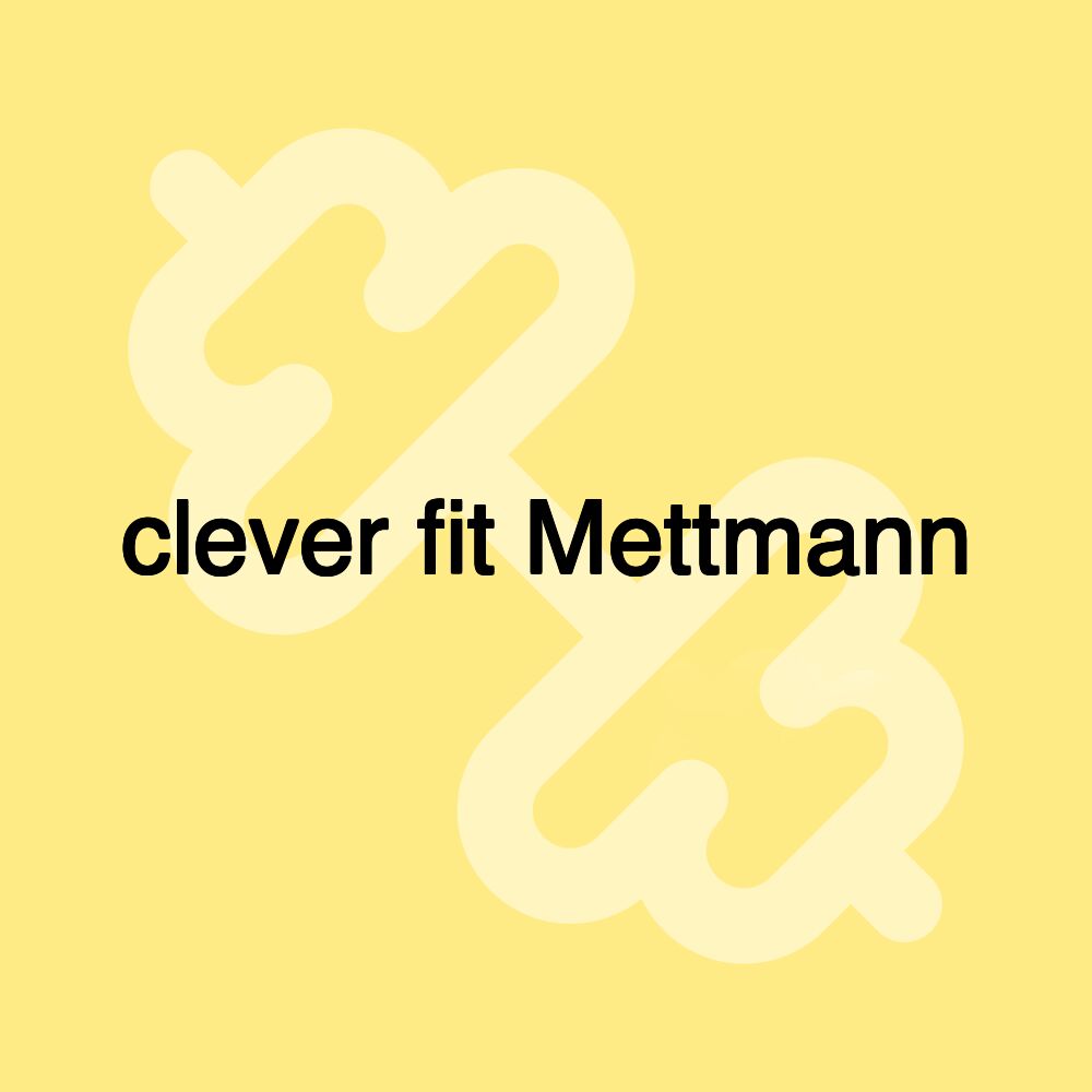 clever fit Mettmann